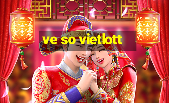 ve so vietlott