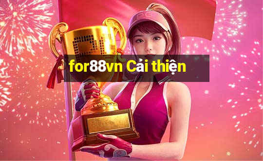 for88vn Cải thiện