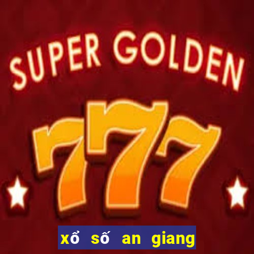 xổ số an giang 24 tháng 2