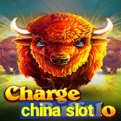 china slot