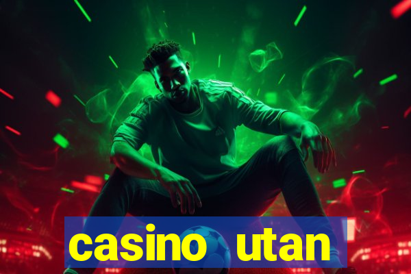 casino utan spelpaus 2020