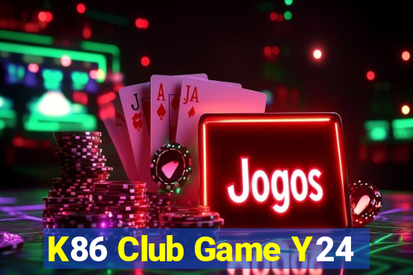 K86 Club Game Y24