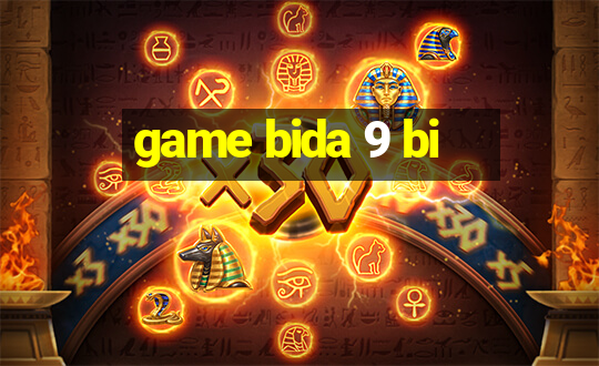 game bida 9 bi