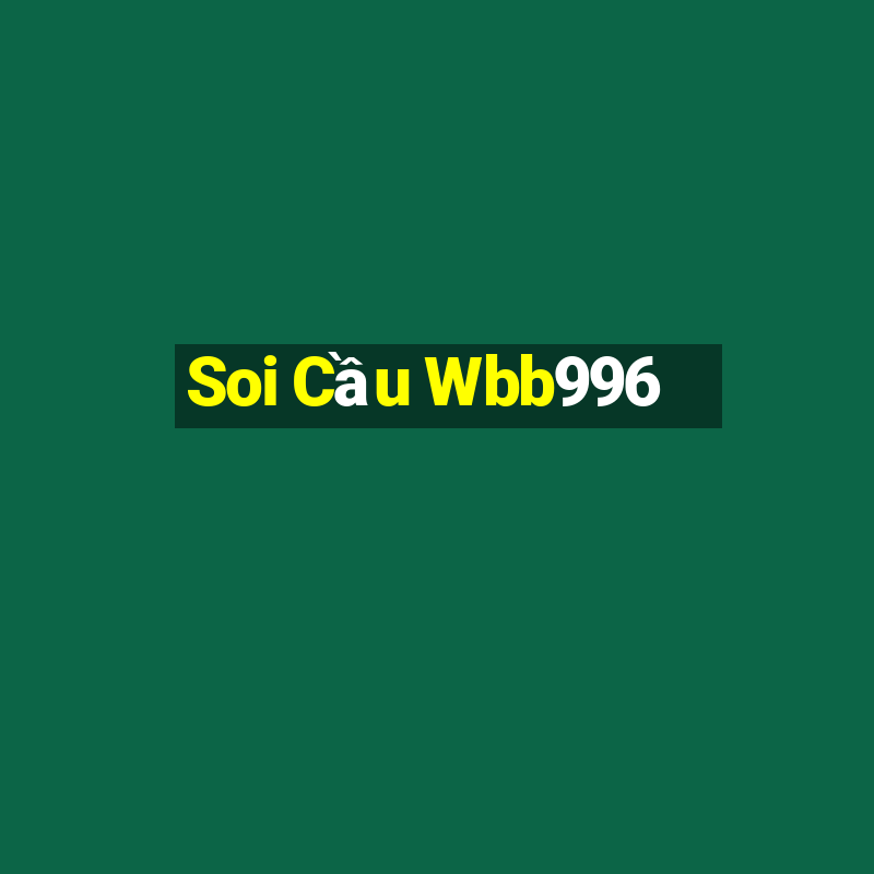 Soi Cầu Wbb996