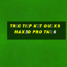 Trực tiếp kết quả xs Max3D Pro Thứ 6