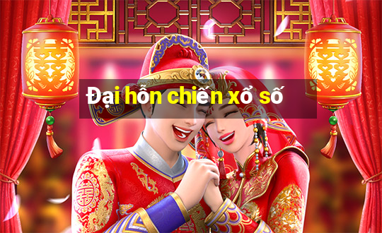 Đại hỗn chiến xổ số