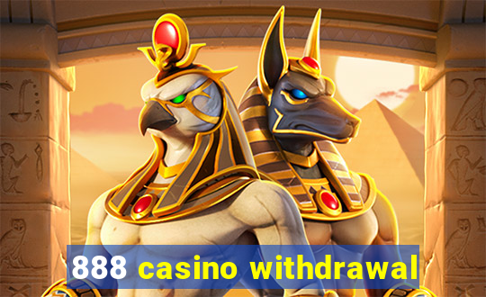 888 casino withdrawal