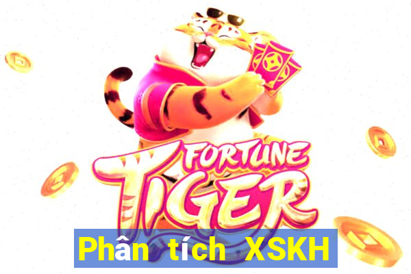 Phân tích XSKH ngày 20