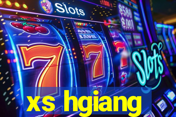 xs hgiang