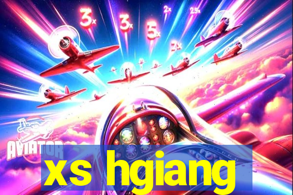 xs hgiang