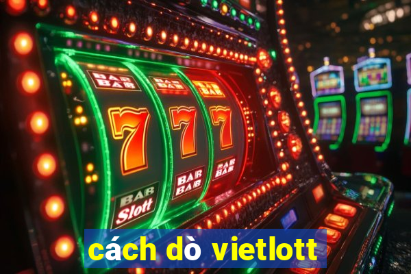 cách dò vietlott