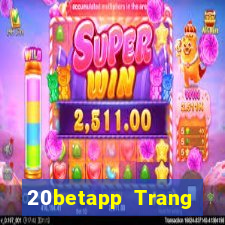 20betapp Trang chủ của Fun88 Changsheng