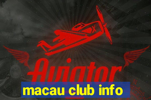 macau club info