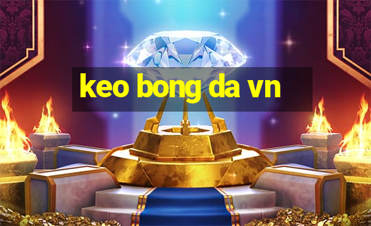 keo bong da vn