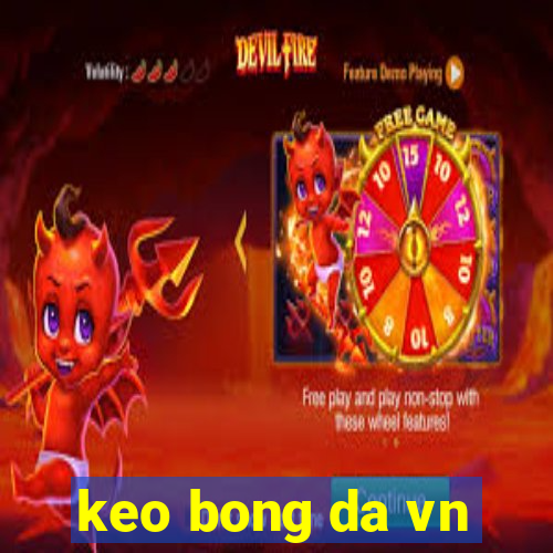 keo bong da vn