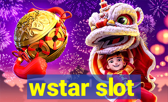 wstar slot