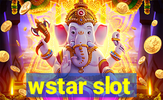 wstar slot