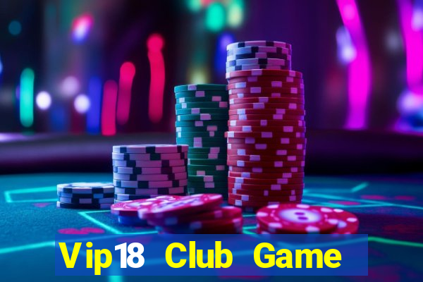 Vip18 Club Game Bài Tứ Sắc