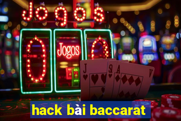 hack bài baccarat