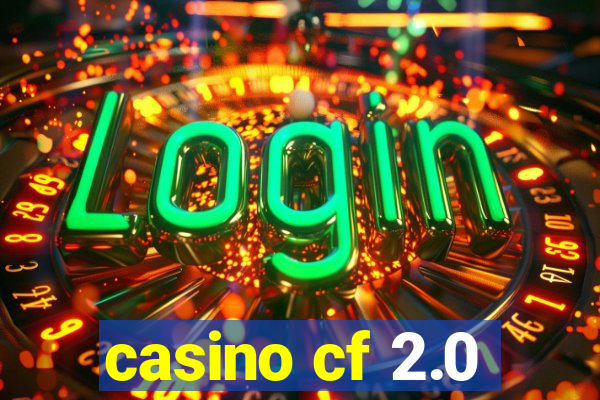 casino cf 2.0