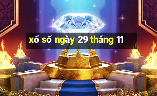 xổ số ngày 29 tháng 11