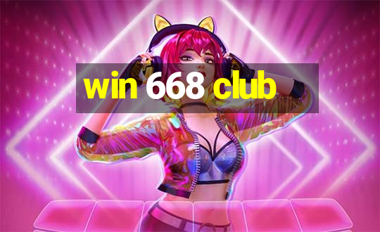 win 668 club