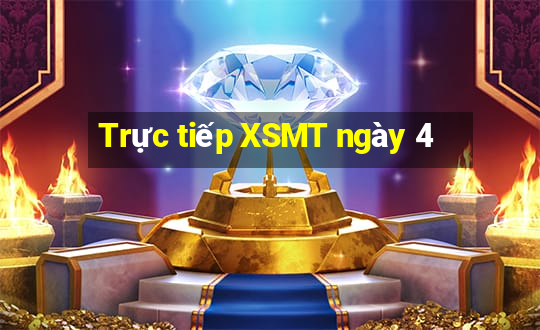 Trực tiếp XSMT ngày 4