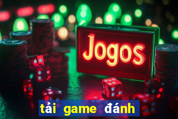 tải game đánh bài miền bắc