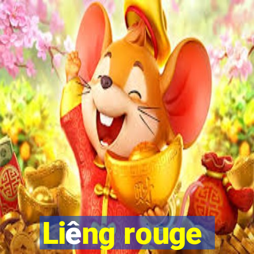 Liêng rouge