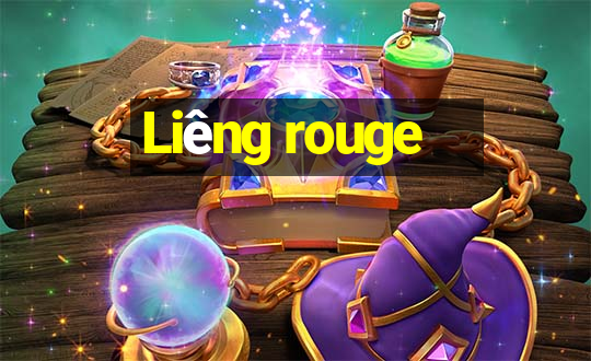 Liêng rouge