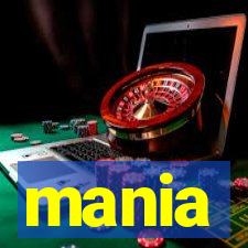 mania