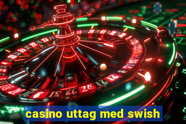 casino uttag med swish