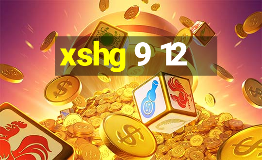 xshg 9 12