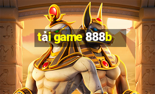 tải game 888b