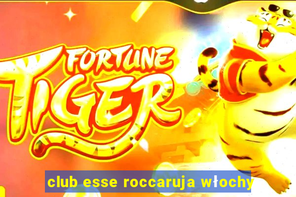 club esse roccaruja włochy