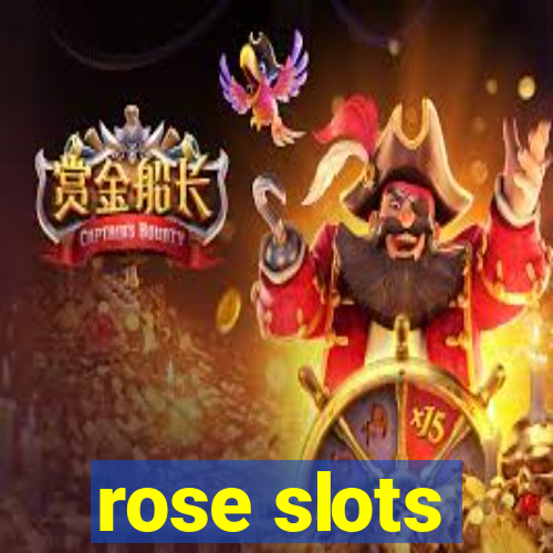 rose slots