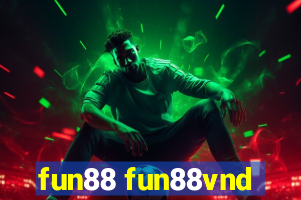 fun88 fun88vnd