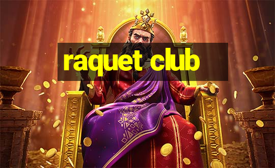 raquet club