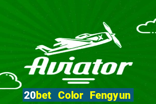 20bet Color Fengyun Khách hàng