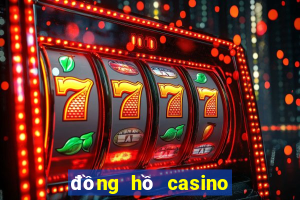 đồng hồ casino chính hãng