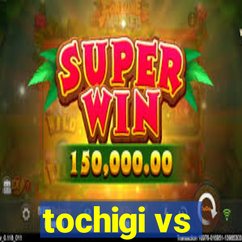 tochigi vs