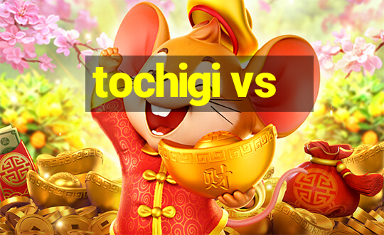 tochigi vs