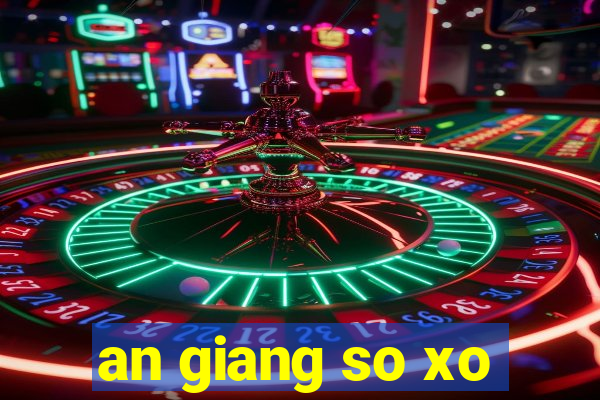 an giang so xo