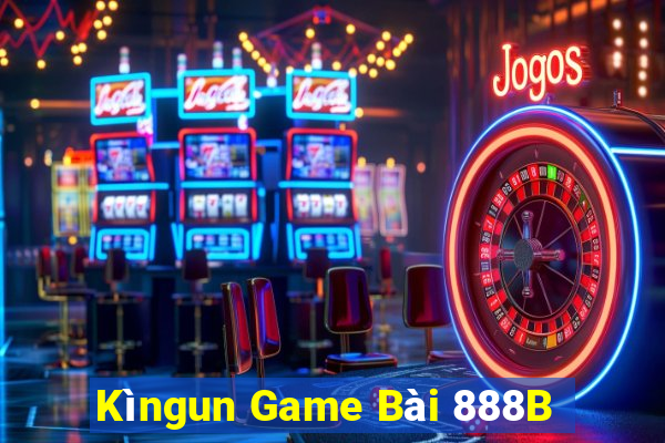 Kìngun Game Bài 888B