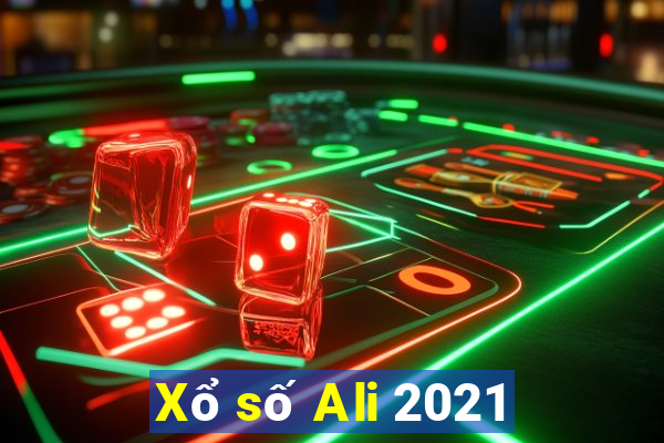 Xổ số Ali 2021