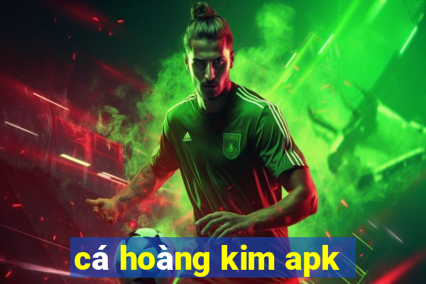 cá hoàng kim apk