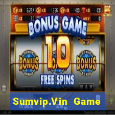 Sumvip.Vin Game Bài Ionline