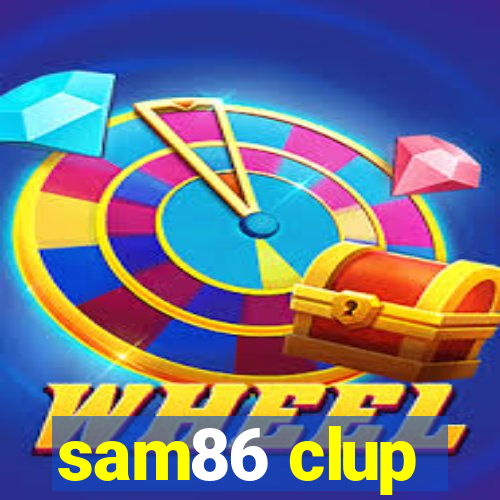 sam86 clup