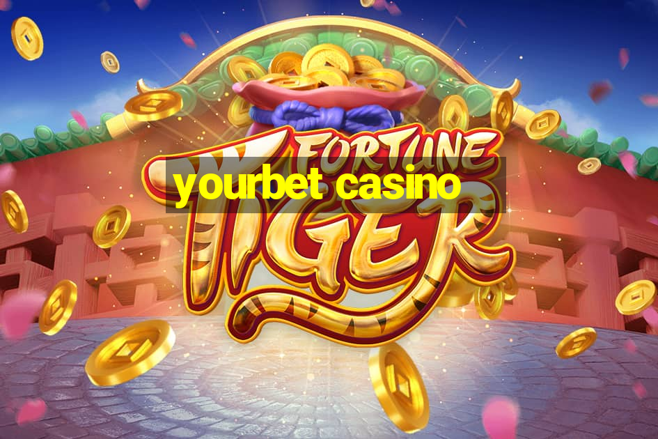 yourbet casino