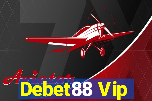 Debet88 Vip